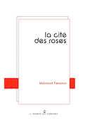 Cité des roses (La)